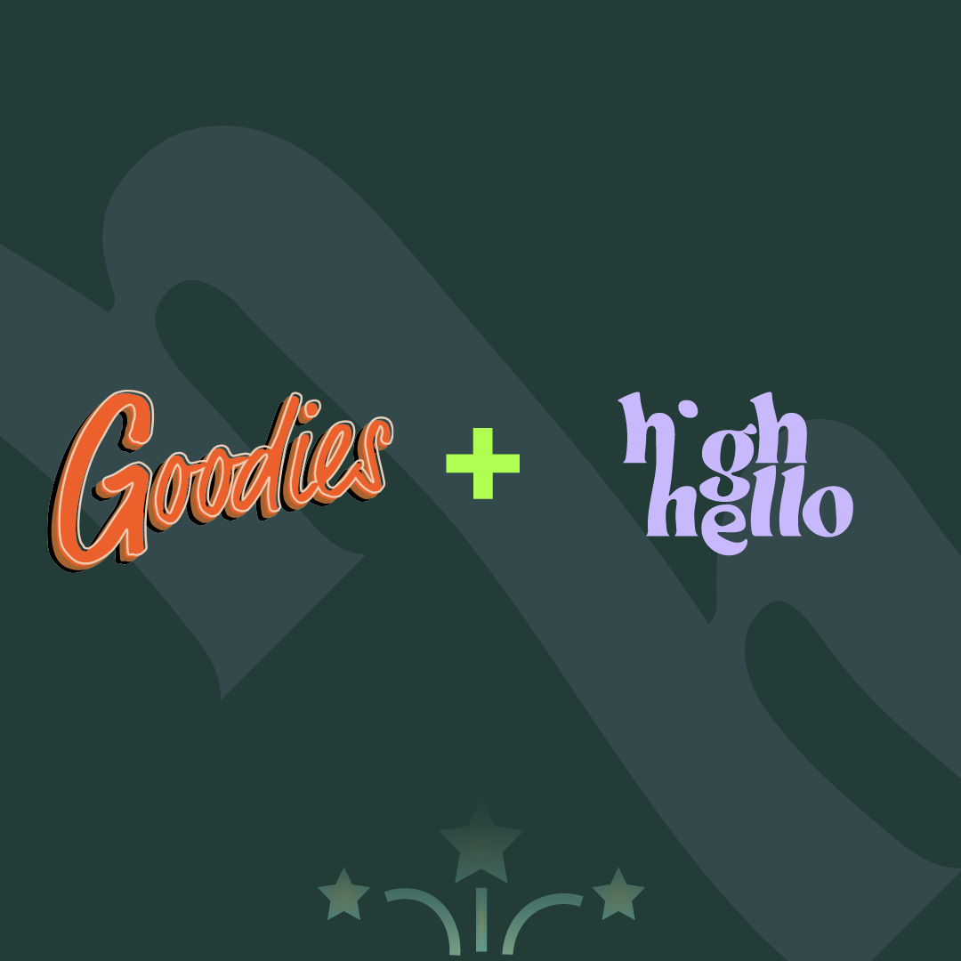 Goodies + HighHello